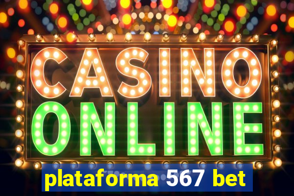 plataforma 567 bet